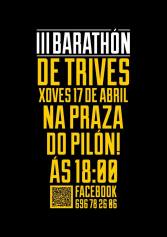 Cartaz do último barathón celebrado en Trives, o pasado xoves.